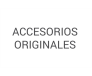 Accesorios Originales Accesorios Originales
